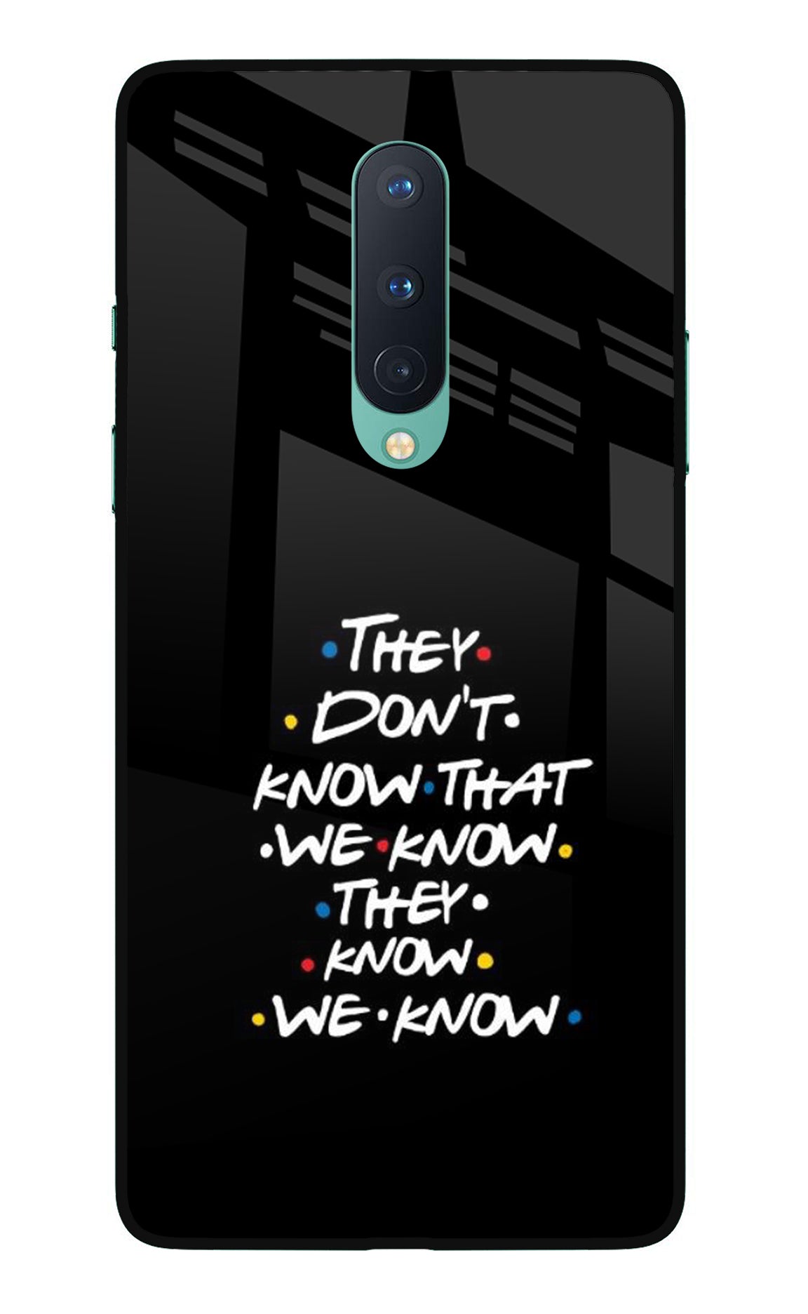 FRIENDS Dialogue Oneplus 8 Back Cover