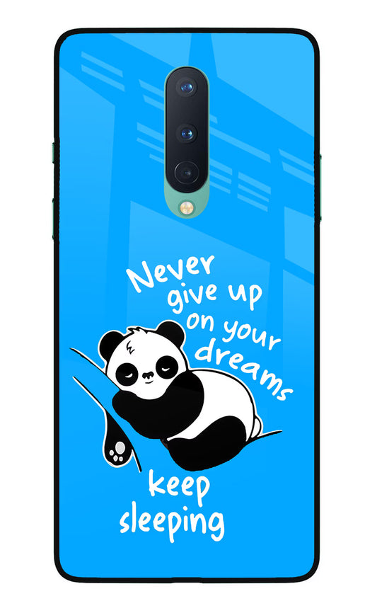 Keep Sleeping Oneplus 8 Glass Case