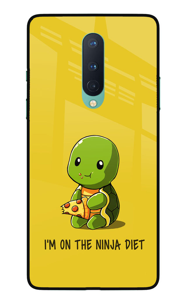 I'm on Ninja Diet Oneplus 8 Glass Case