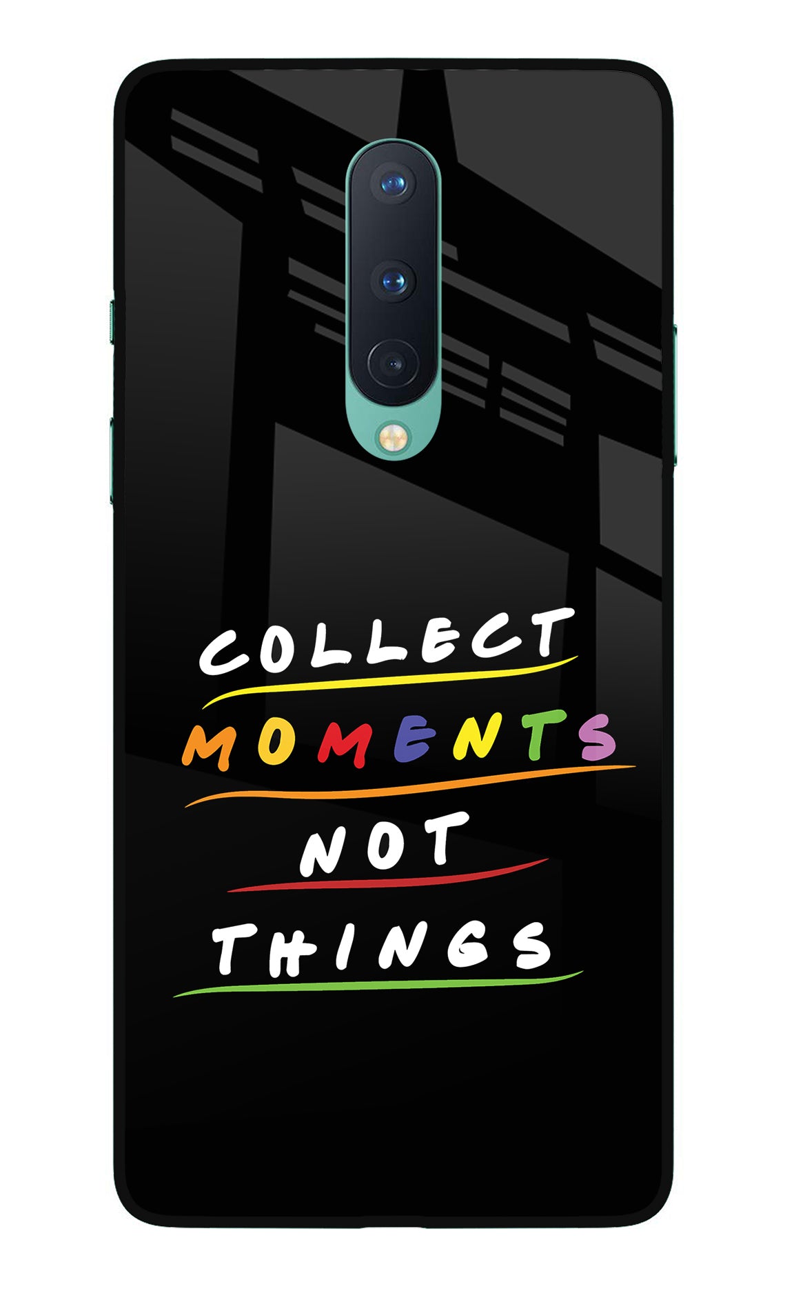 Collect Moments Not Things Oneplus 8 Back Cover