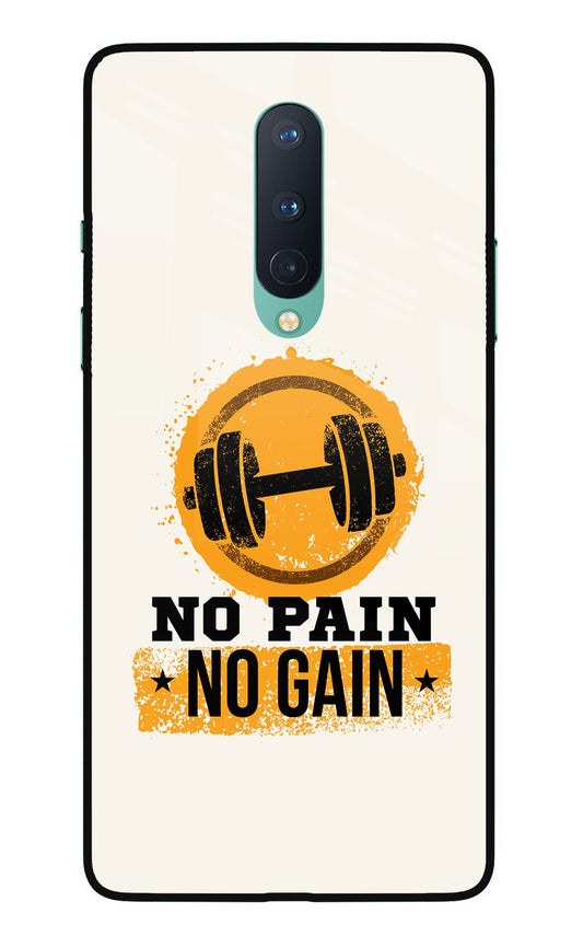 No Pain No Gain Oneplus 8 Glass Case