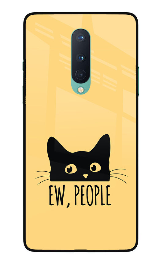 Ew People Catitude Oneplus 8 Glass Case