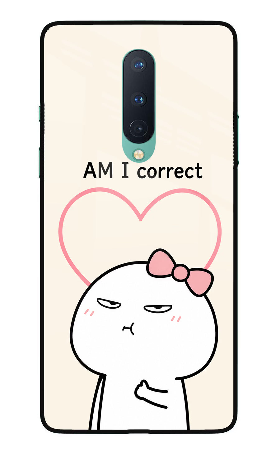 Always Right Oneplus 8 Back Cover, Glass case