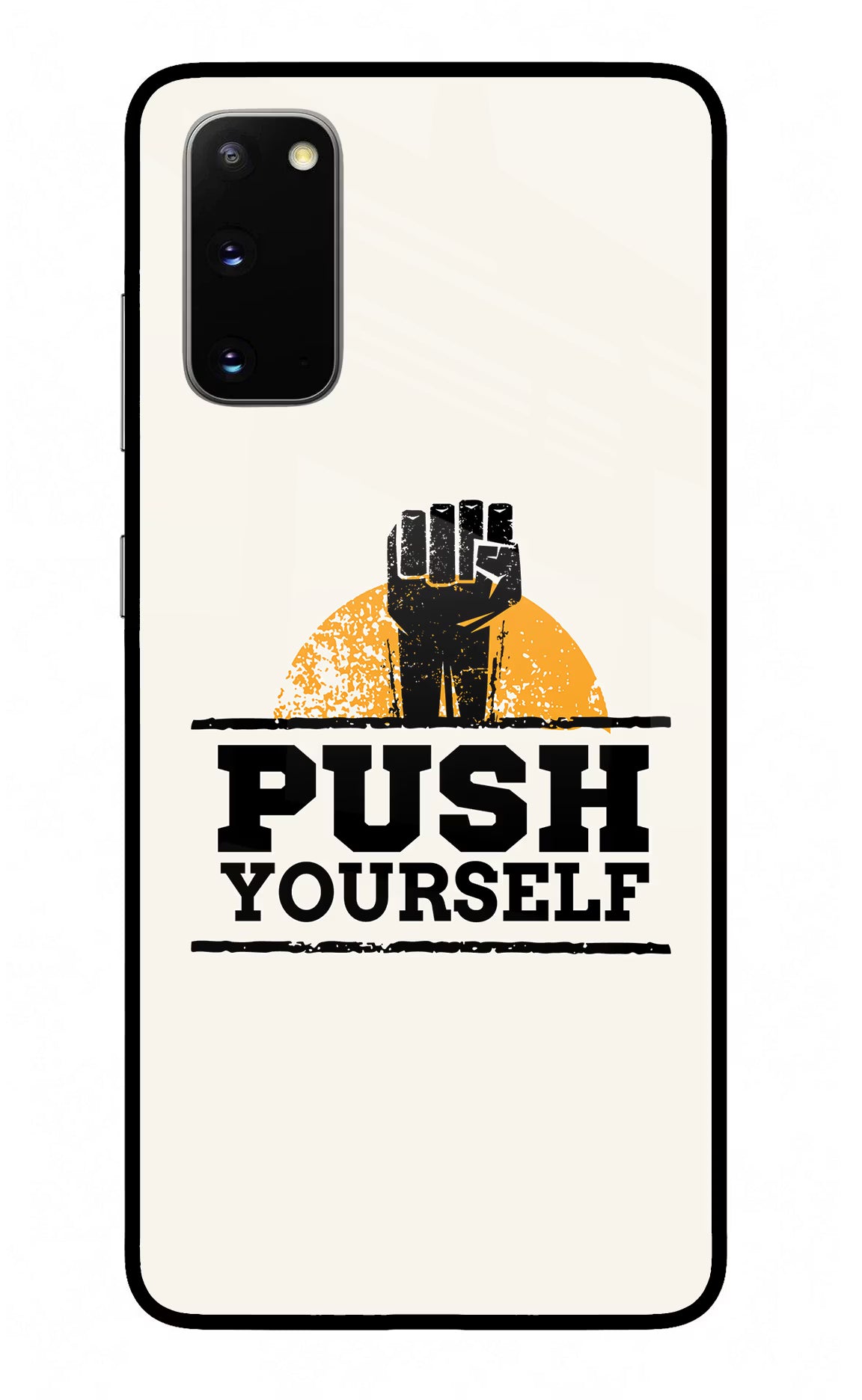 Push Yourself Samsung S20 Glass Case