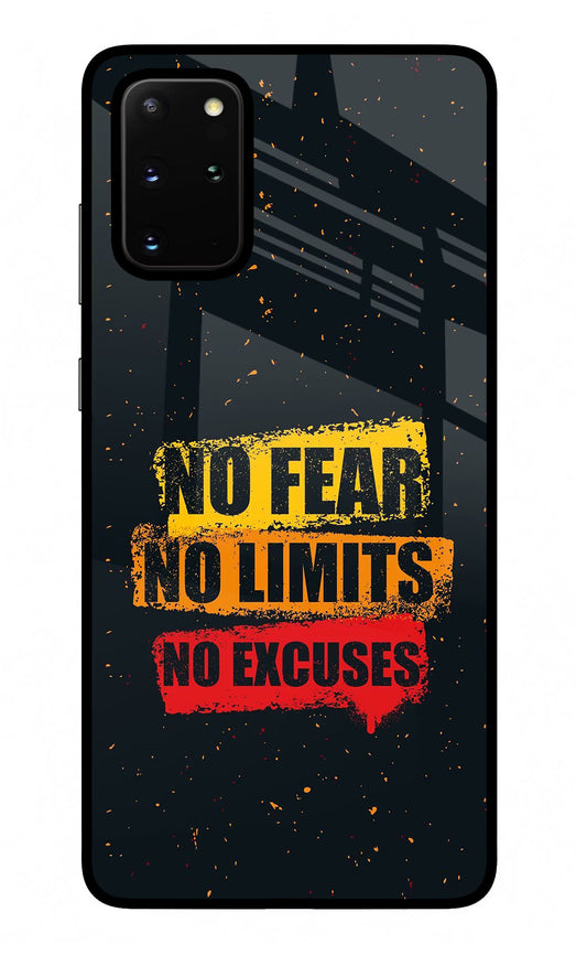 No Fear No Limits No Excuse Samsung S20 Plus Glass Case