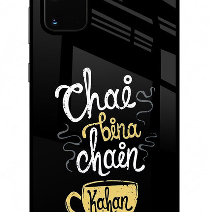 Chai Bina Chain Kaha Re Samsung S20 Plus Glass Case Back Cover by Casekaro