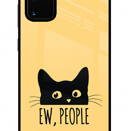 Ew People Catitude Samsung S20 Plus Glass Case Back Cover by Casekaro