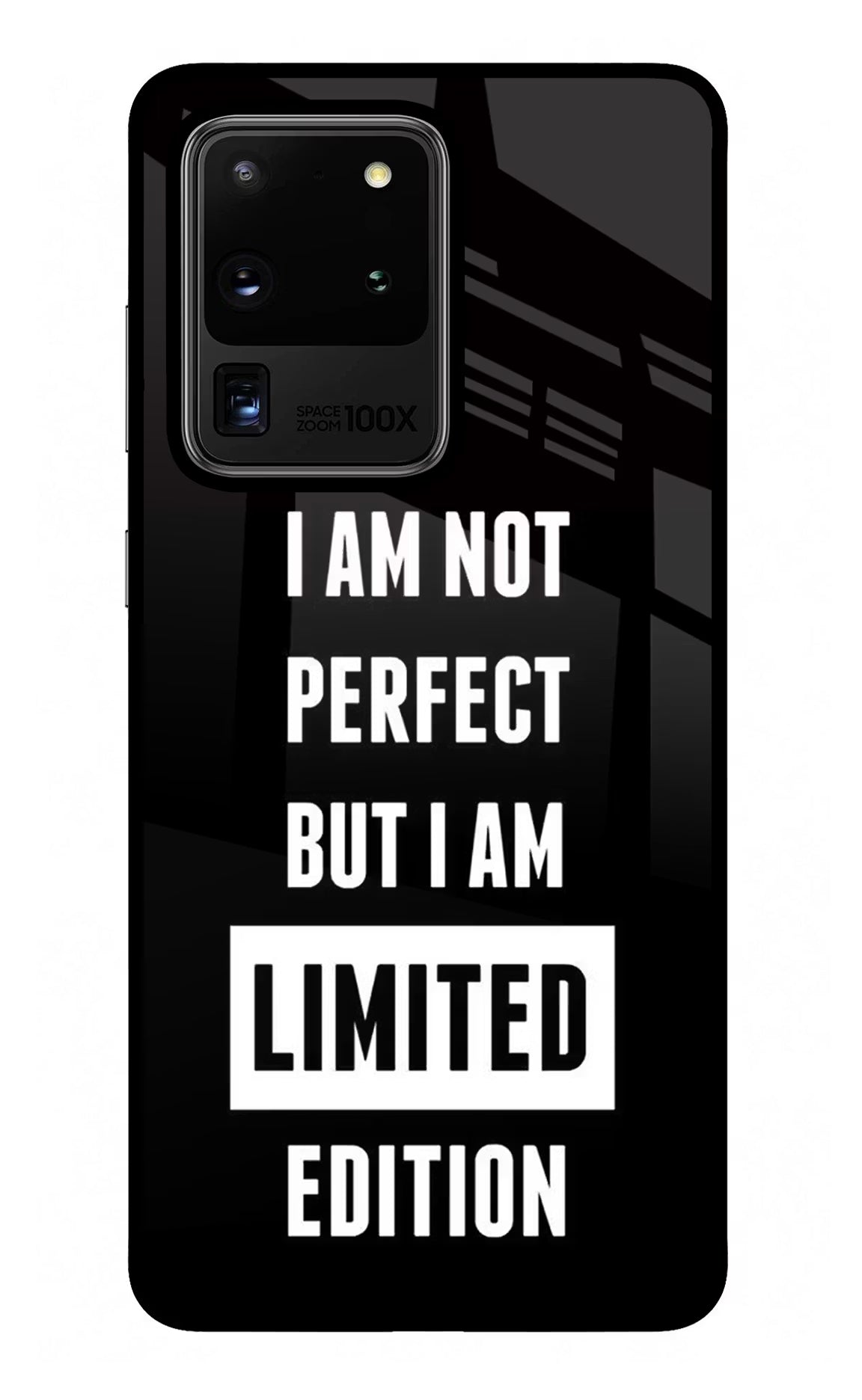 I Am Not Perfect But I Am Limited Edition Samsung S20 Ultra Glass Case