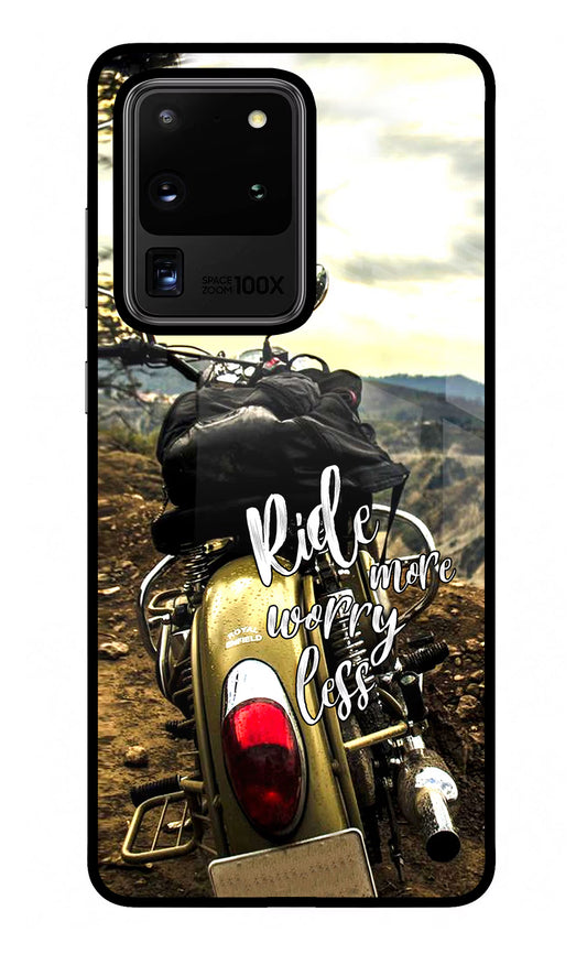 Ride More Worry Less Samsung S20 Ultra Glass Case