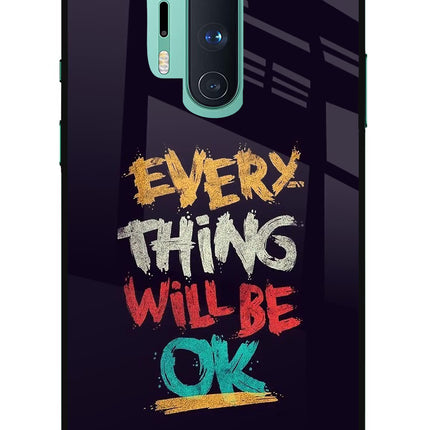 Everything Will Be Ok Oneplus 8 Pro Glass Case