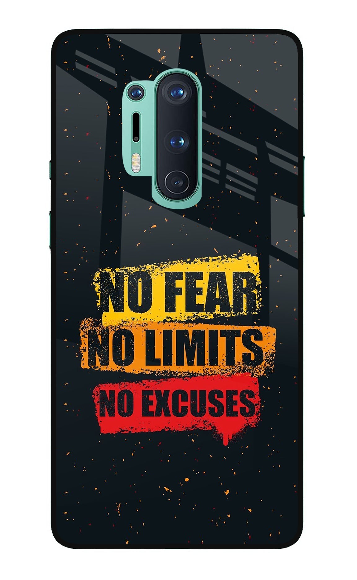 No Fear No Limits No Excuse Oneplus 8 Pro Glass Case