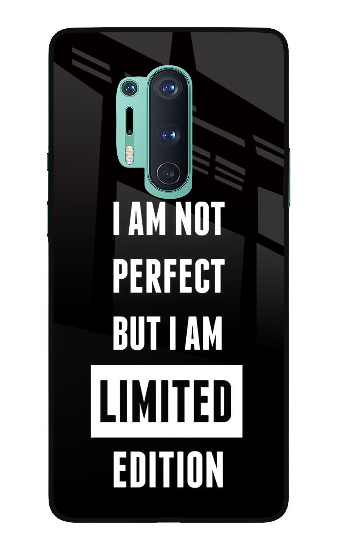 I Am Not Perfect But I Am Limited Edition Oneplus 8 Pro Glass Case