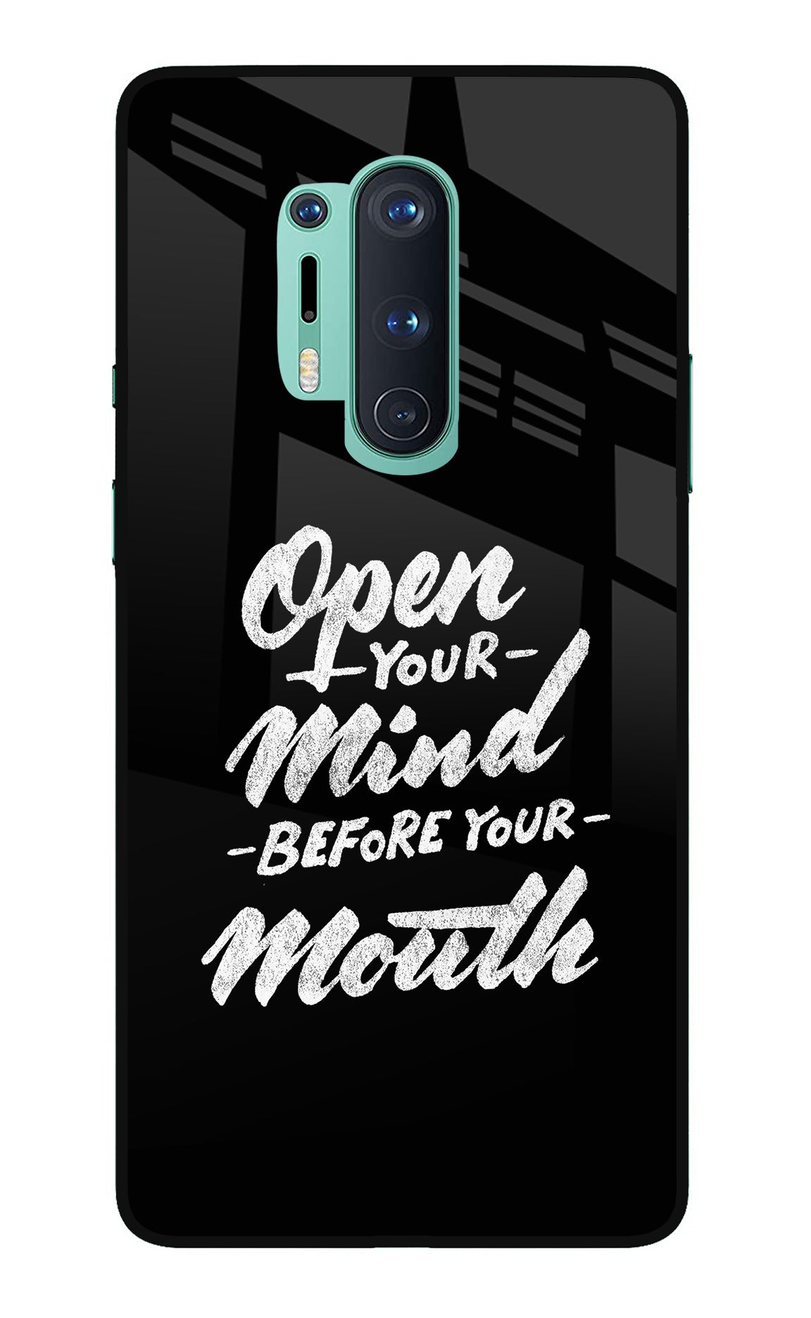 Open Your Mind Before Your Mouth Oneplus 8 Pro Back Cover