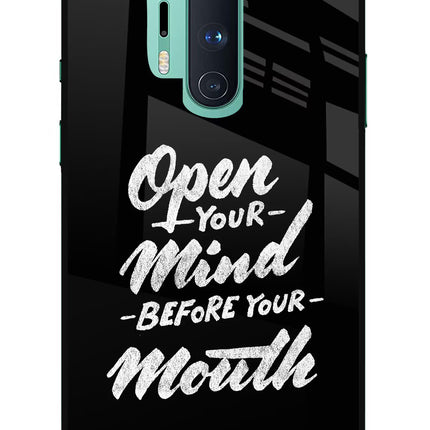 Open Your Mind Before Your Mouth Oneplus 8 Pro Glass Case