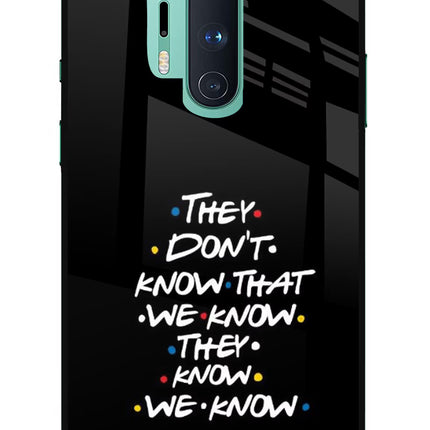 FRIENDS Dialogue Oneplus 8 Pro Glass Case