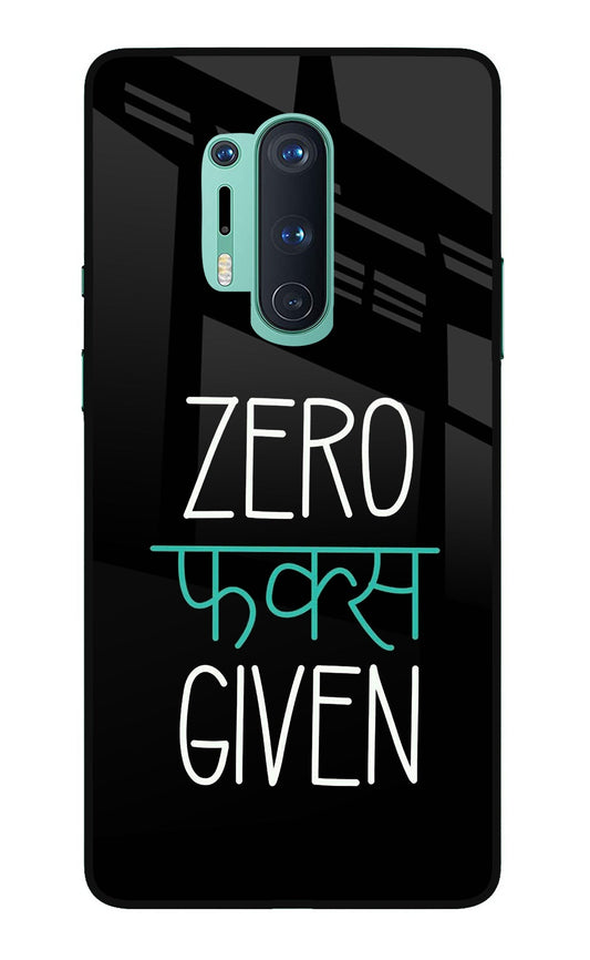 Zero Fucks Given Oneplus 8 Pro Glass Case