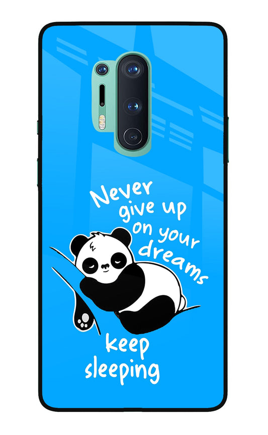 Keep Sleeping Oneplus 8 Pro Glass Case