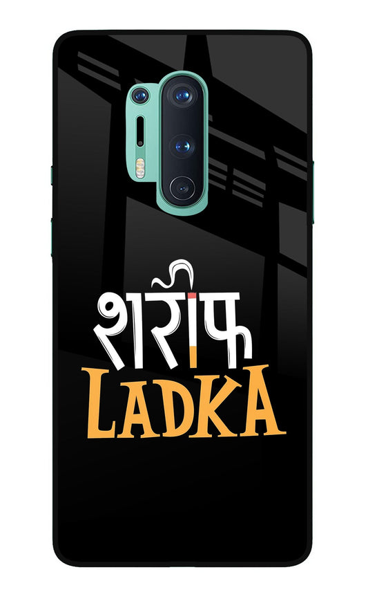 Shareef Ladka Oneplus 8 Pro Glass Case