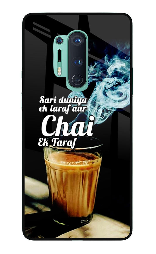 Chai Ek Taraf Quote Oneplus 8 Pro Glass Case