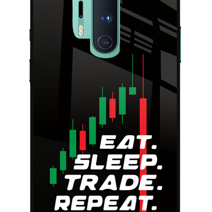 Eat Sleep Trade Repeat Oneplus 8 Pro Glass Case