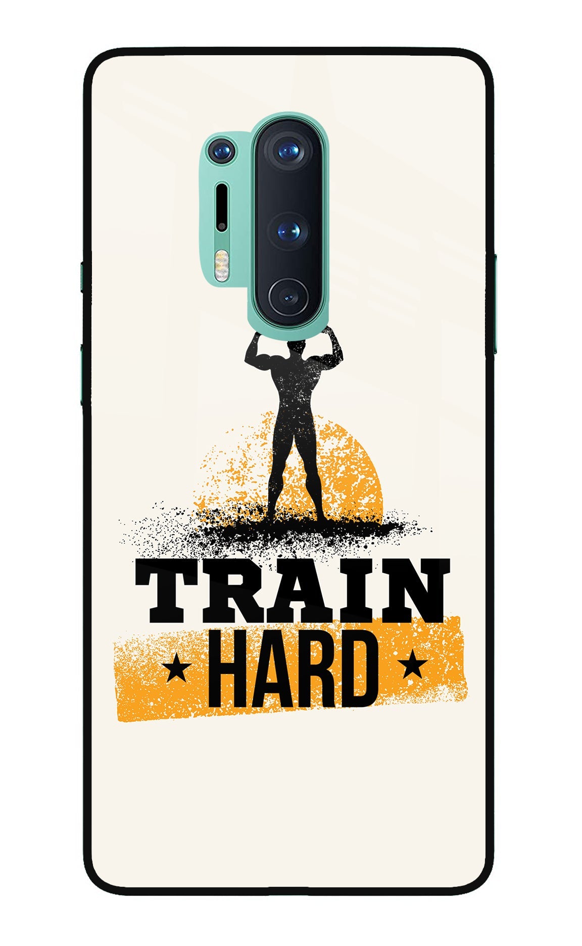 Train Hard Oneplus 8 Pro Glass Case