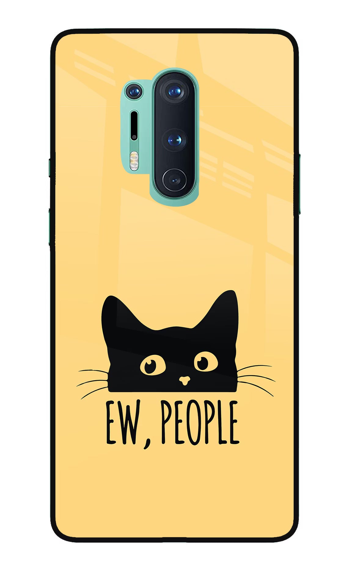 Ew People Catitude Oneplus 8 Pro Glass Case Back Cover by Casekaro