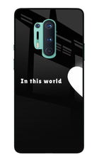 This World Oneplus 8 Pro Glass Case