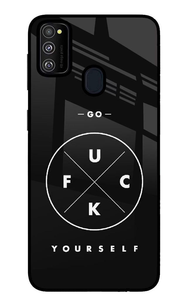 Go Fuck Yourself Samsung M21 2020 Glass Case Back Cover by Casekaro