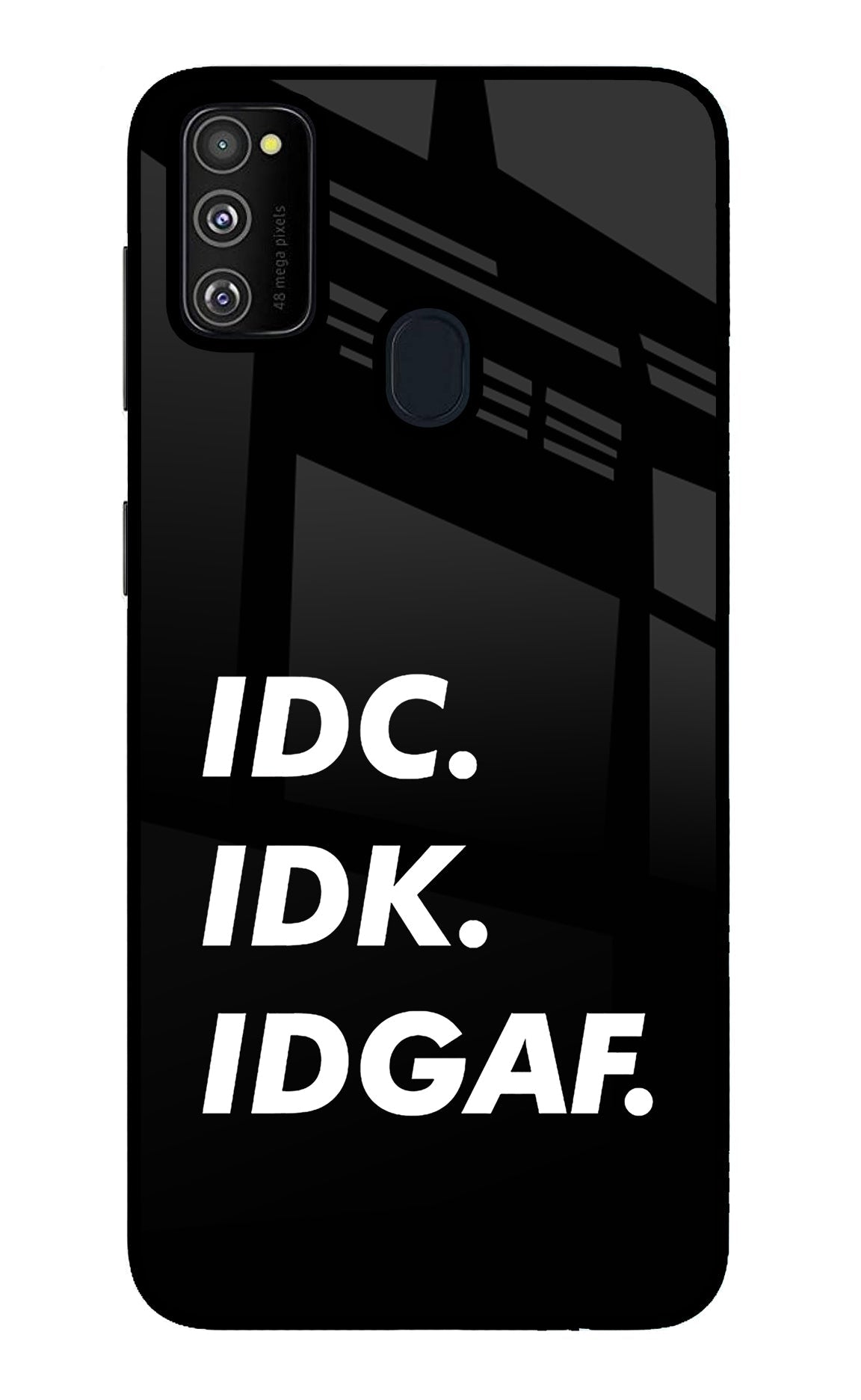 Idc Idk Idgaf Samsung M21 2020 Back Cover