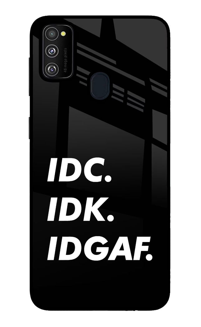 Idc Idk Idgaf Samsung M21 2020 Glass Case Back Cover by Casekaro