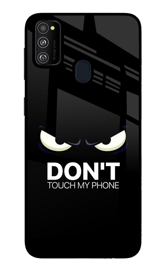 Don'T Touch My Phone Samsung M21 2020 Glass Case