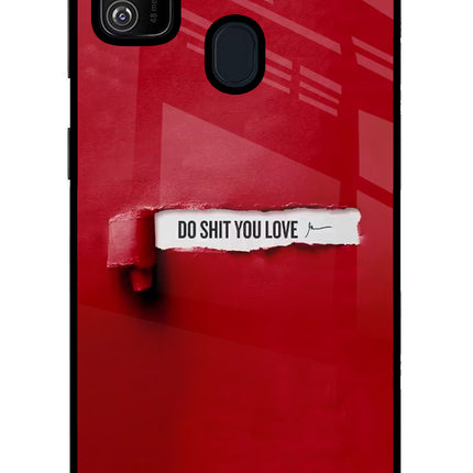 Do Shit You Love Samsung M21 2020 Glass Case Back Cover by Casekaro