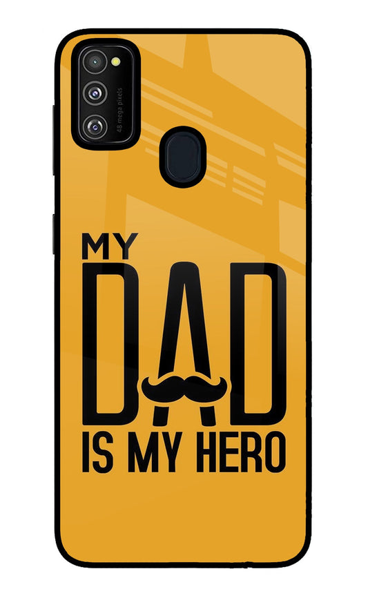 My Dad Is My Hero Samsung M21 2020 Glass Case