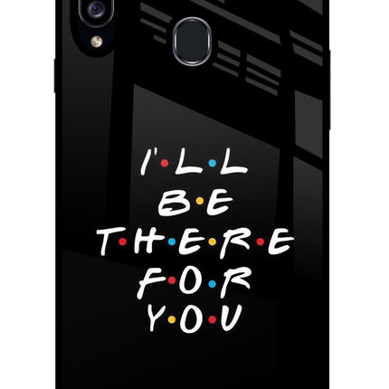 I'll Be There For You Samsung A20s Glass Case Back Cover by Casekaro