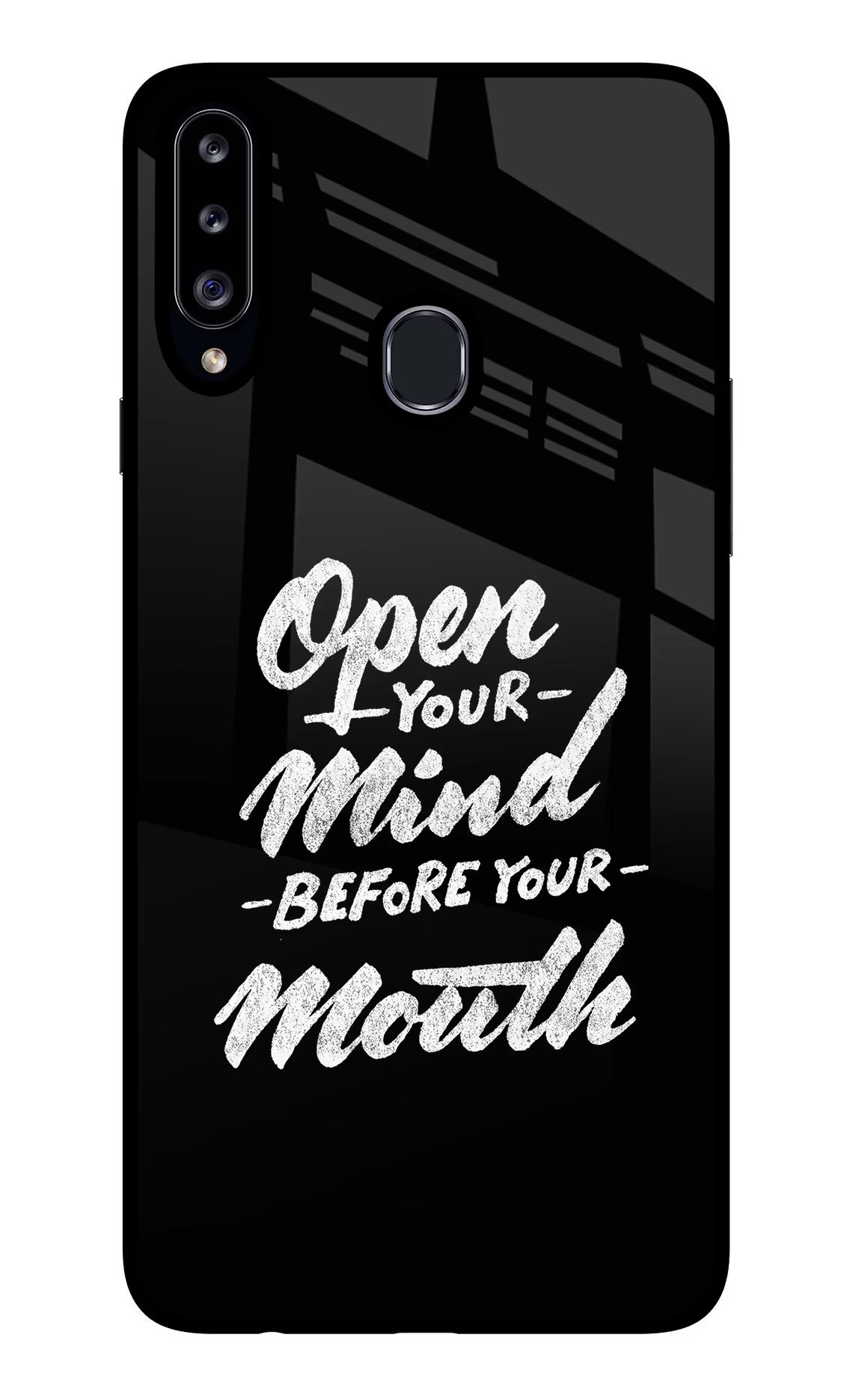 Open Your Mind Before Your Mouth Samsung A20s Glass Case Back Cover by Casekaro