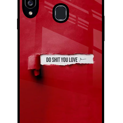 Do Shit You Love Samsung A20s Glass Case Back Cover by Casekaro