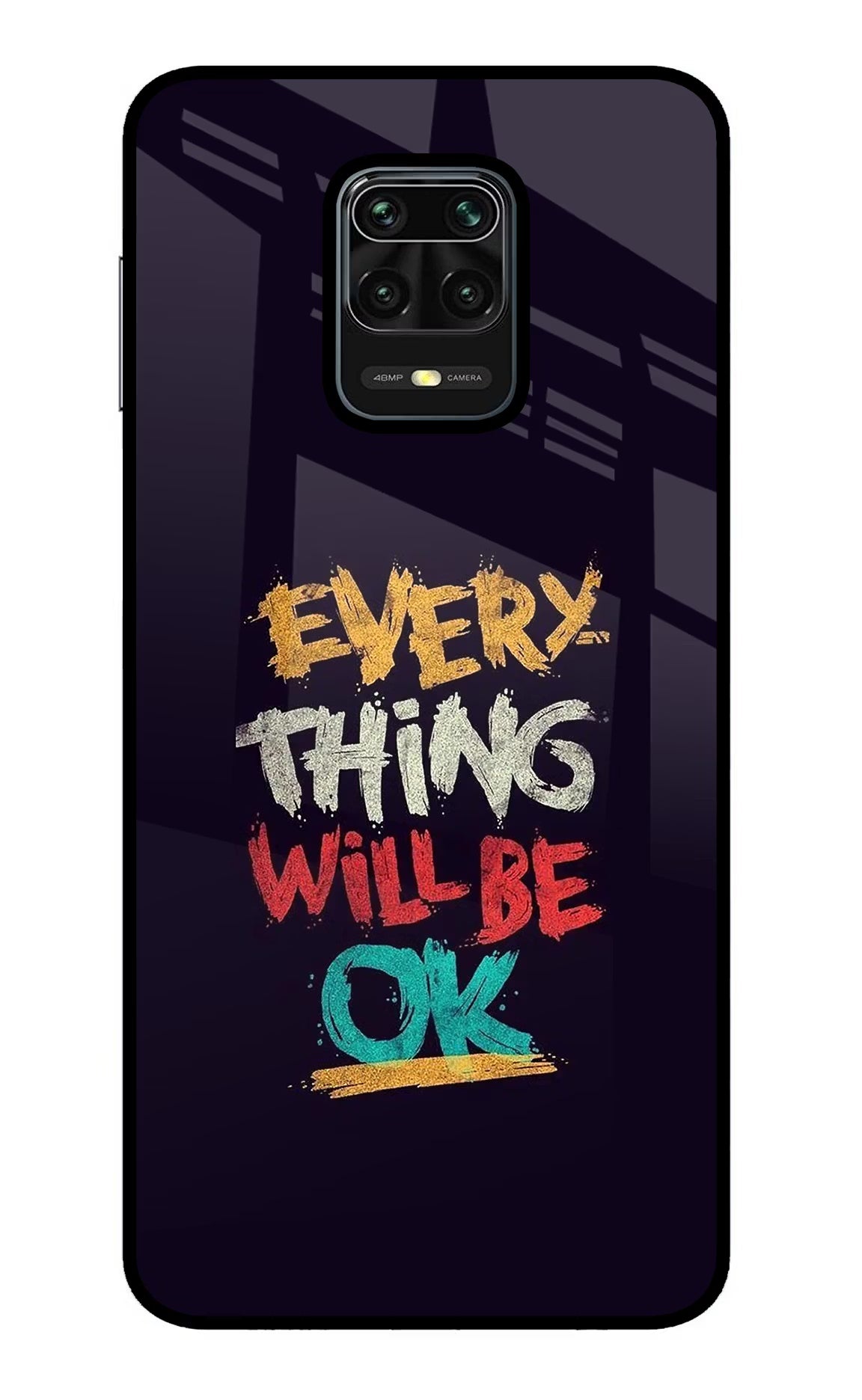 Everything Will Be Ok Redmi Note 9 Pro/Pro Max Glass Case Back Cover by Casekaro