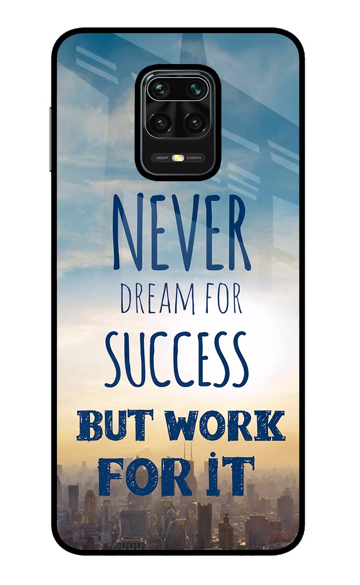Never Dream For Success But Work For It Redmi Note 9 Pro/Pro Max Glass Case Back Cover by Casekaro