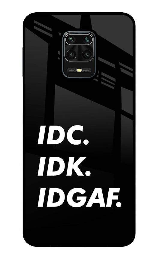 Idc Idk Idgaf Redmi Note 9 Pro/Pro Max Glass Case