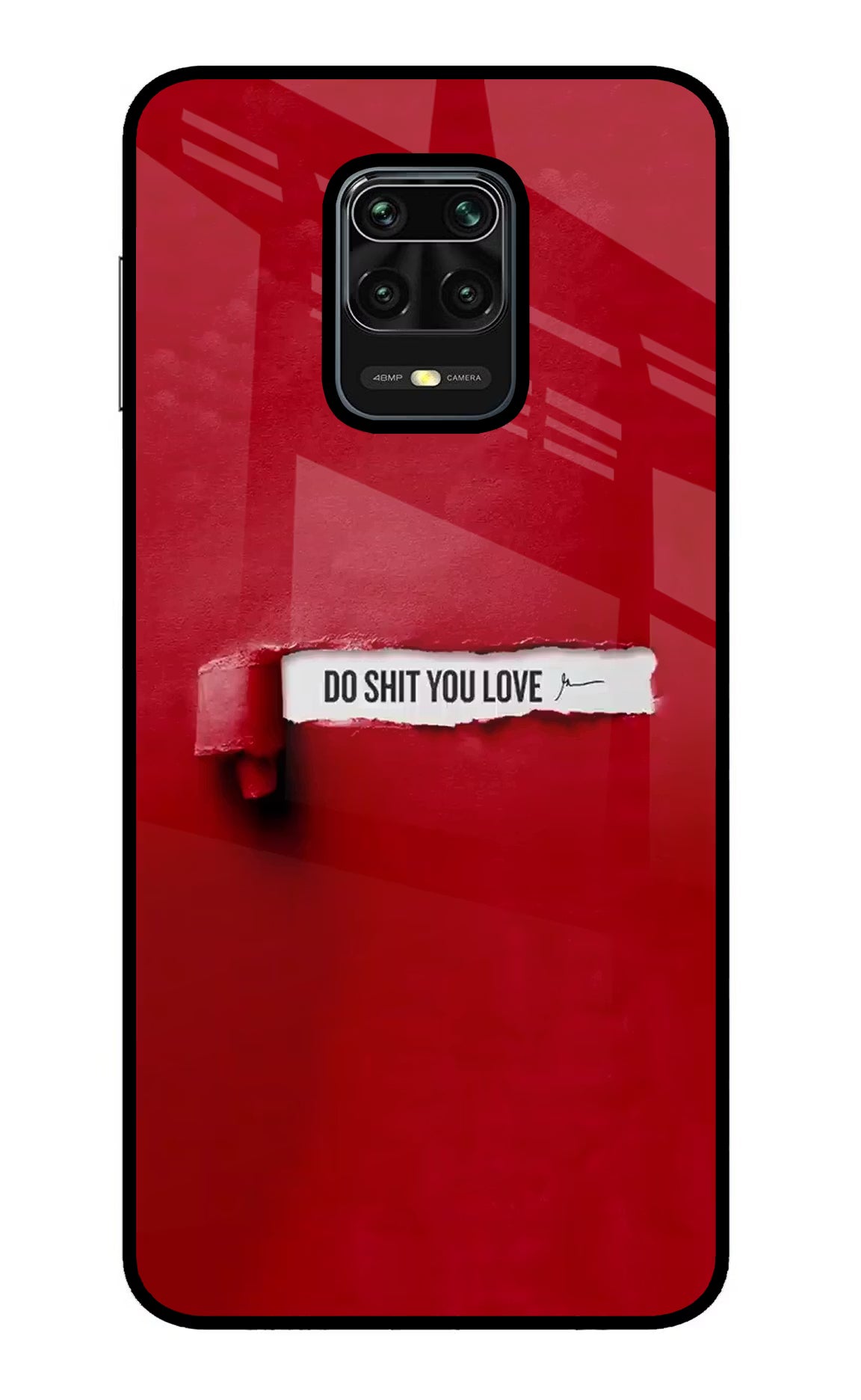 Do Shit You Love Redmi Note 9 Pro/Pro Max Glass Case Back Cover by Casekaro