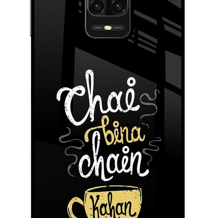 Chai Bina Chain Kaha Re Redmi Note 9 Pro/Pro Max Glass Case