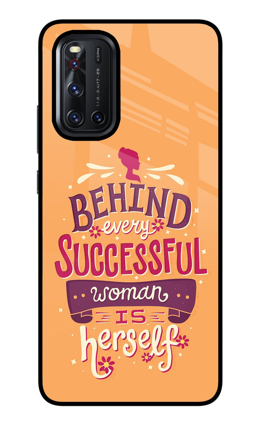 Behind Every Successful Woman There Is Herself Vivo V19 Glass Case