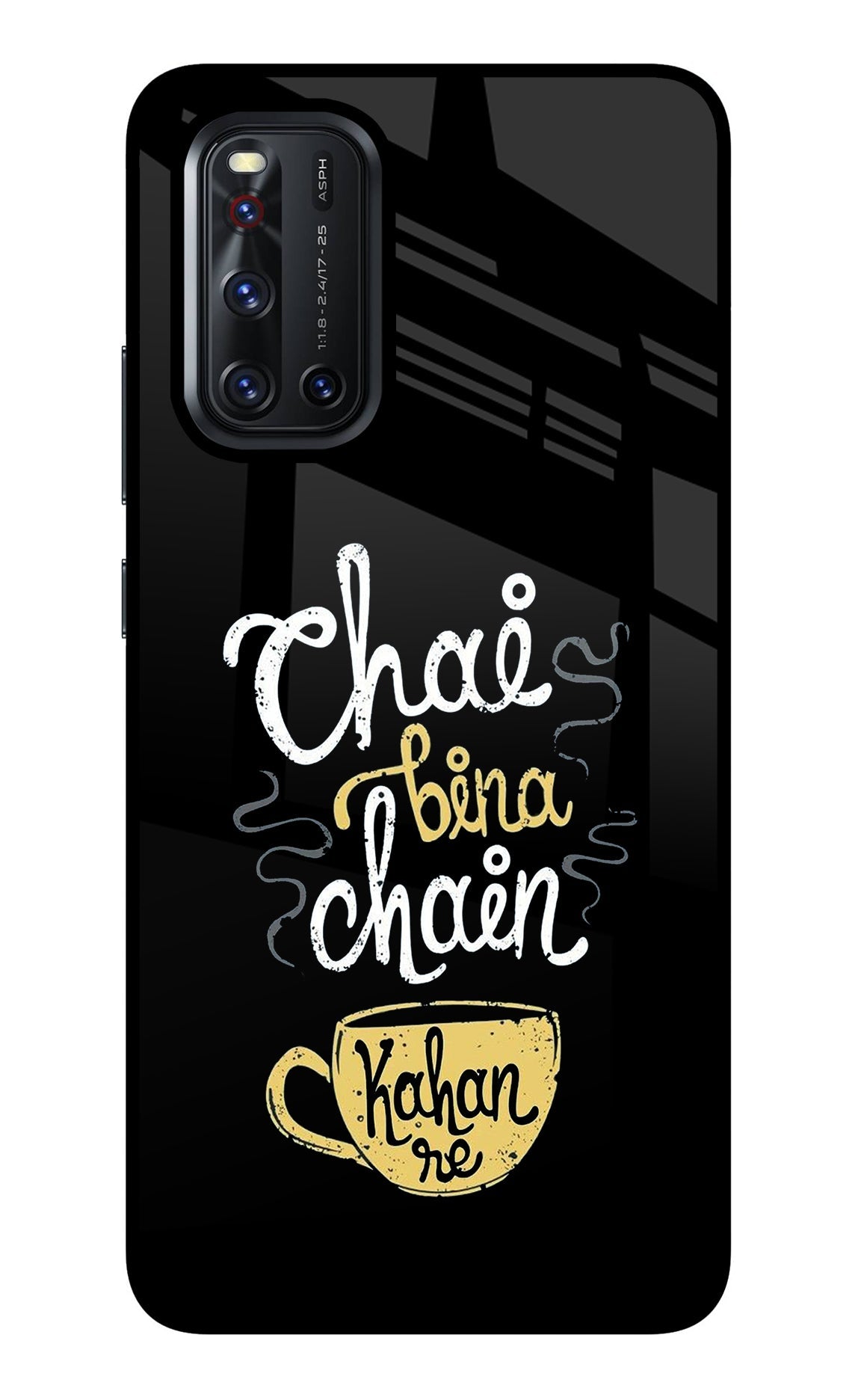 Chai Bina Chain Kaha Re Vivo V19 Back Cover