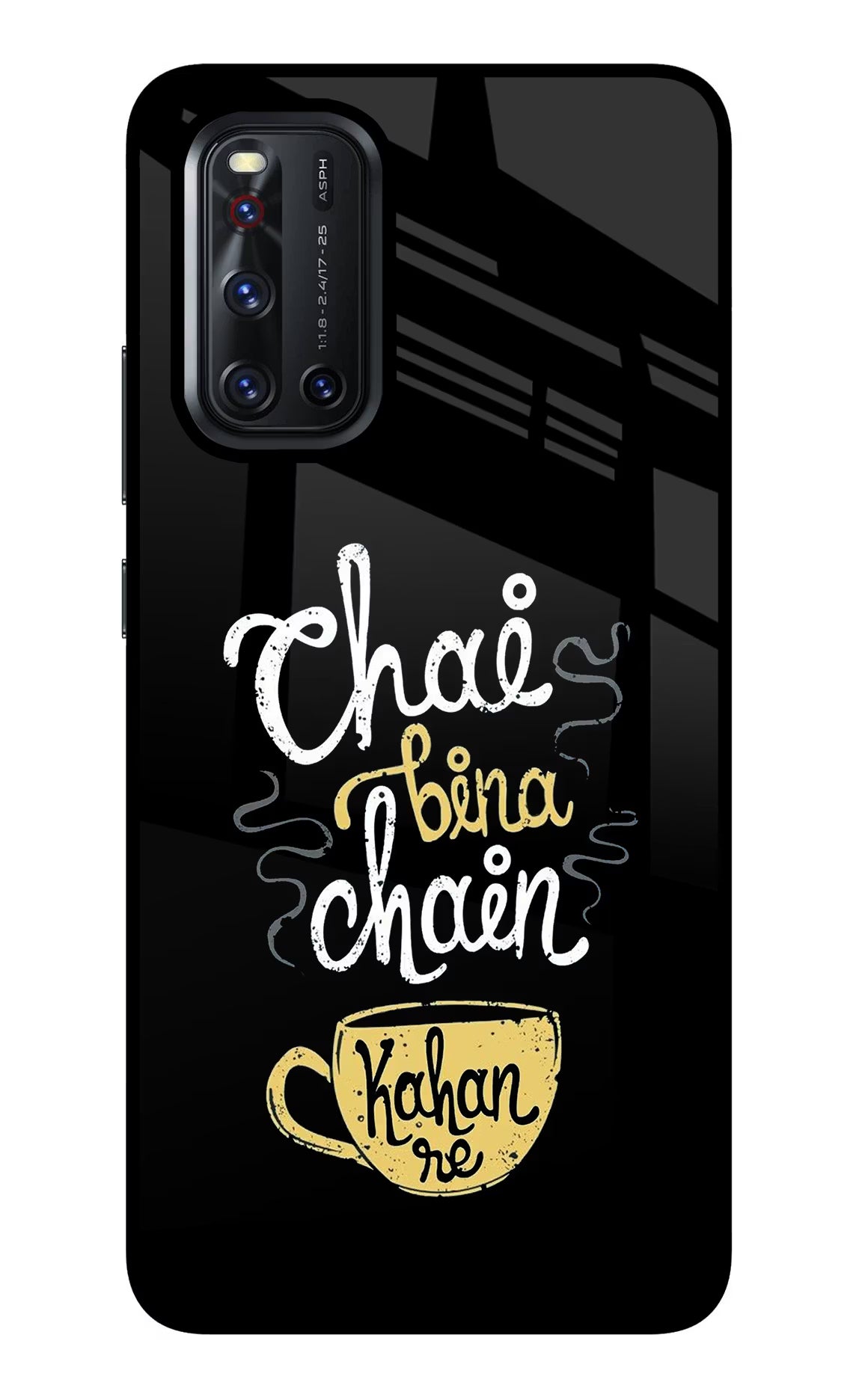 Chai Bina Chain Kaha Re Vivo V19 Glass Case Back Cover by Casekaro