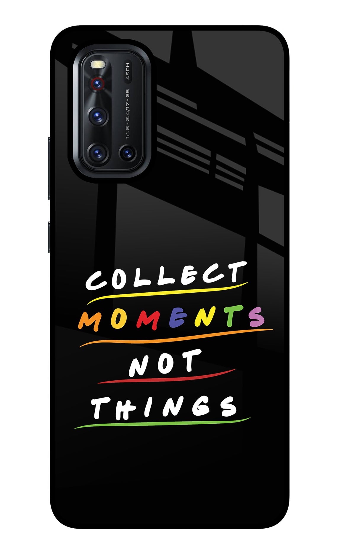 Collect Moments Not Things Vivo V19 Glass Case