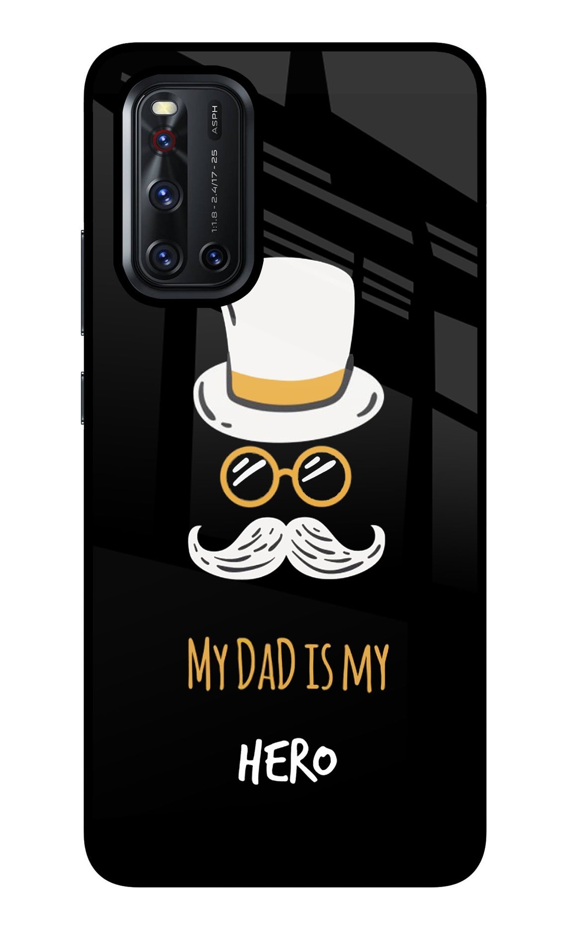 My Dad Is My Hero Vivo V19 Glass Case