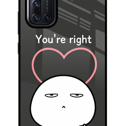You're Right Vivo V19 Glass Case