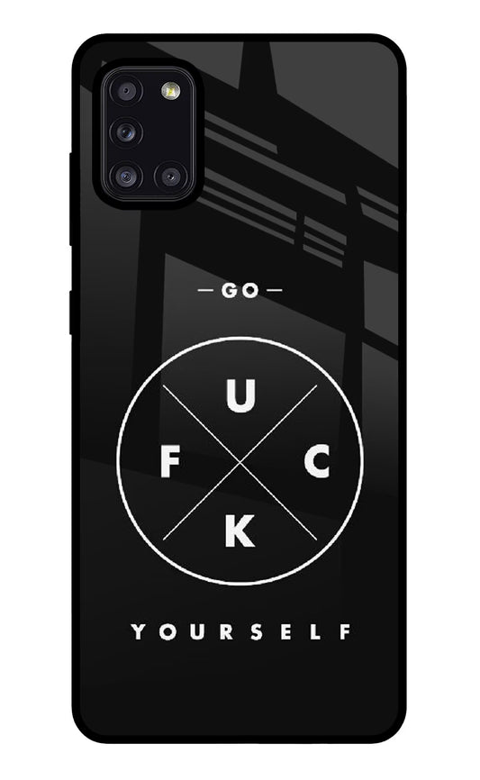 Go Fuck Yourself Samsung A31 Glass Case
