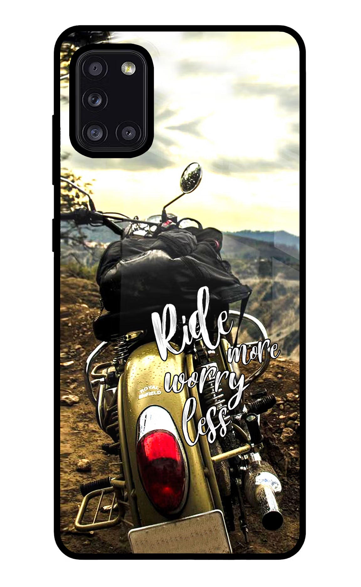 Ride More Worry Less Samsung A31 Glass Case Back Cover by Casekaro