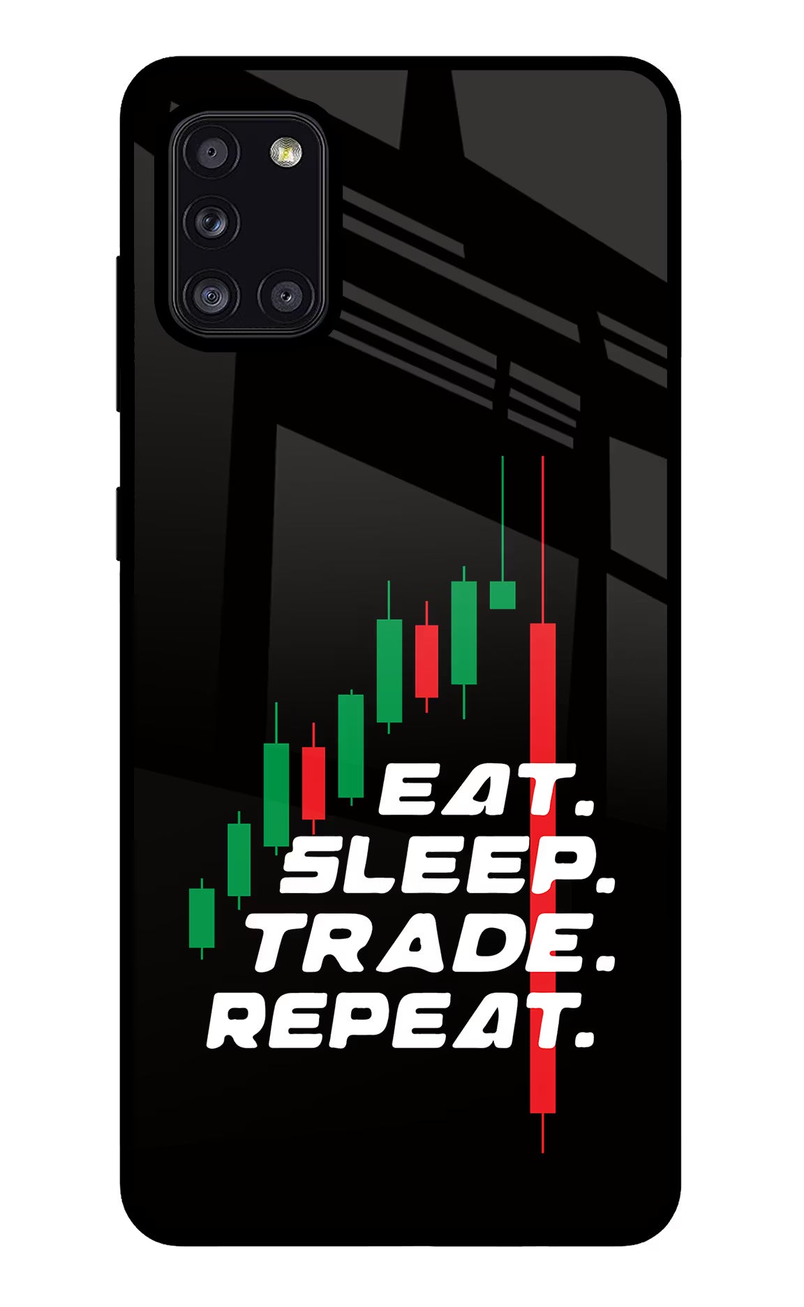 Eat Sleep Trade Repeat Samsung A31 Glass Case Back Cover by Casekaro